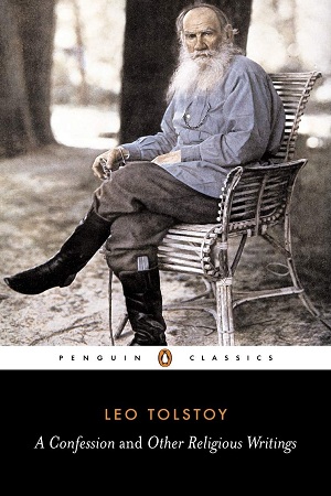 A Confession and Other Religious Writings (Penguin Classics)