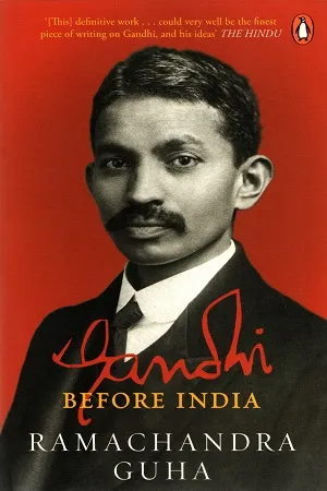 Gandhi : Before India