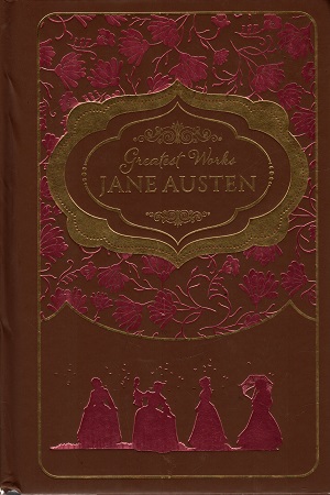 Greatest Works Of Jane Austen