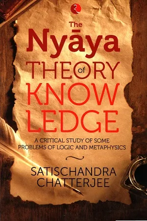 The Nyaya Theory Of Knowledge