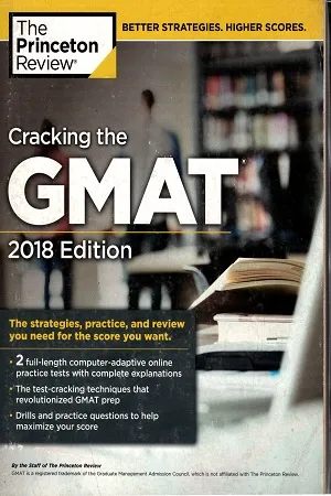 Cracking The GMAT 2018 Edition