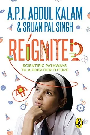 Reignited: Scientific Pathways to a Brighter Future