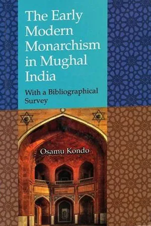 Early Modern Monarchism in Mughal India
