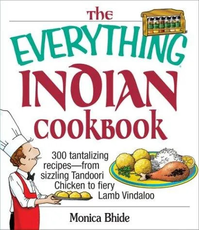 The Everything Indian Cookbook