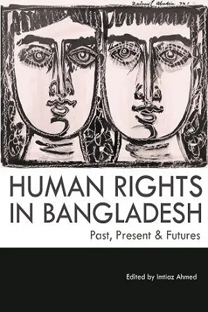 Human Rights in Bangladesh- Past, Present and Futures