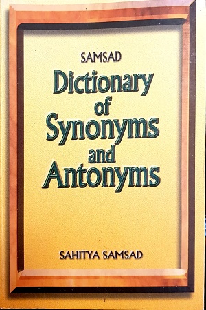 Dictionary of Synonyms and Antonyms