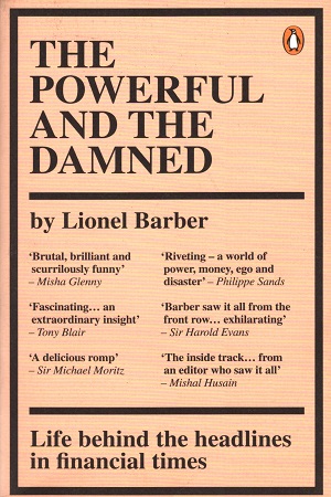 The Powerful and the Damned: Private Diaries in Turbulent Times