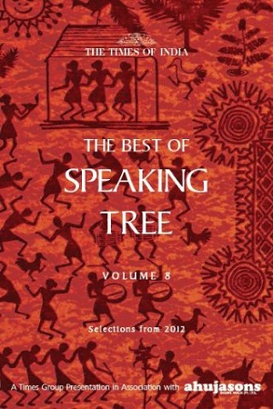 The Best of Speaking Tree - Volume 8