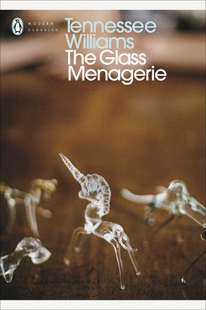 The Glass Menagerie (Penguin Modern Classics)