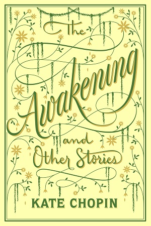 The Awakening & Other Stories (Barnes & Noble Flexibound Editions)