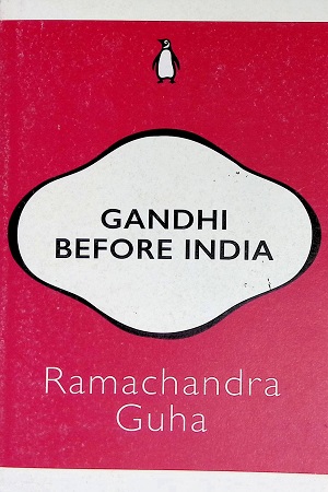 Gandhi Before India