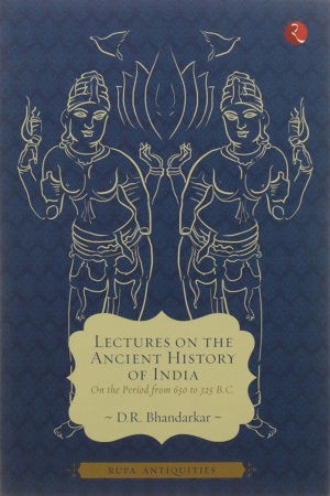 Lectures on the Ancient History of India