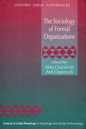 The Sociology of Formal Organizations