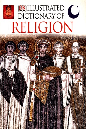 Illustrated Dictionary of Religion