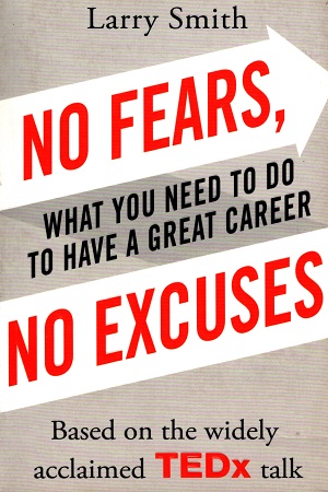 No Fears, No Excuses