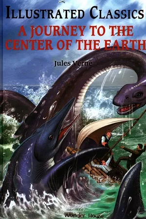 Illustrated Classics - Journey To The Center Of The Earth