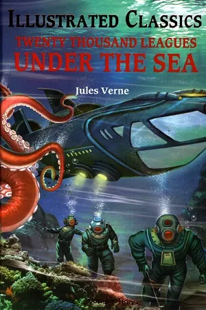 Illustrated Classics - Twenty Thousand Leagues Under The Sea
