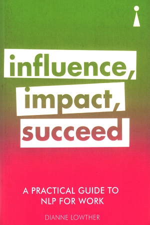Influence, Impact, Succed
