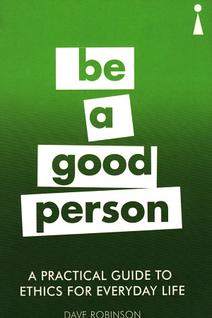 Be A Good Person