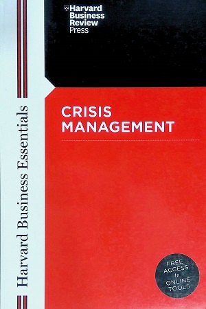 Harvard Business Essentials: Crisis Management