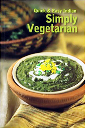 Quick & Easy Indian Simply Vegetarian