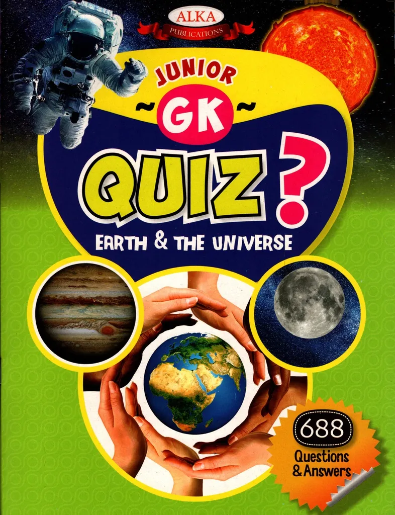 Junior Gk Quiz - Earth &amp; The Universe