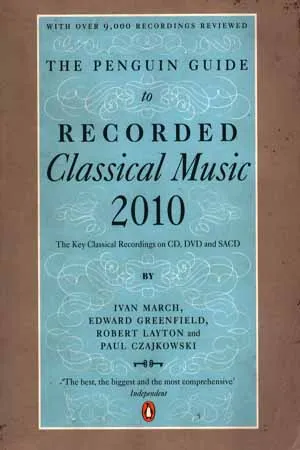 The Penguin Guide to Recorded Classical Music 2010