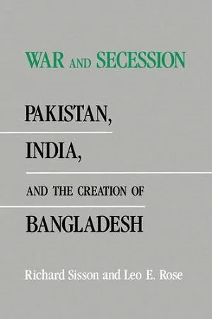 War and Secession : Pakistan, India, and the Creation of Bangladesh