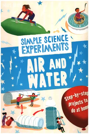 Simple Science Experiments: Air and Water