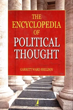 The Encyclopedia Of Political Thought