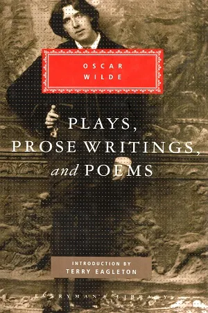 Plays, Prose Writings and Poems (Everyman's Library Classics Series)