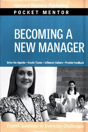 Becoming a New Manager: Expert Solutions to Everyday Challenges (Harvard Pocket Mentor)