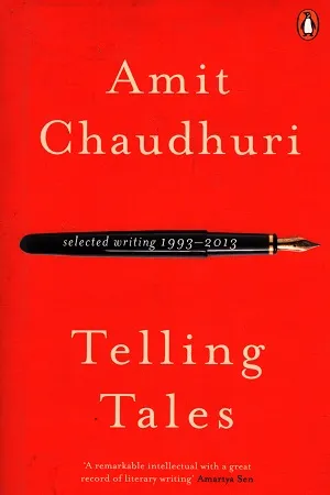 Telling Tales: Selected Writing 1993-2013