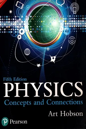 Physics: Concept and Connections 5e: Concepts and Connections