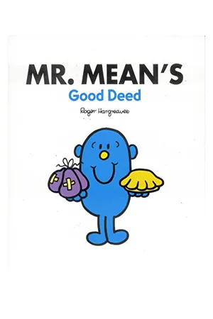 Mr. Mean Does a Good Deed