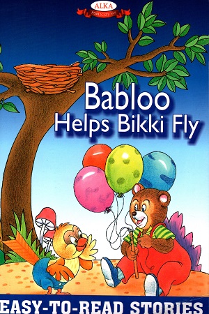 BABLOO HELPS BIKKI FLY