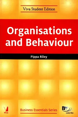 Business Essentials : Organisations and Behaviour