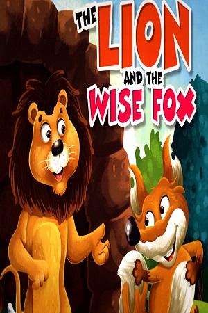 THE LION AND THE WISE FOX