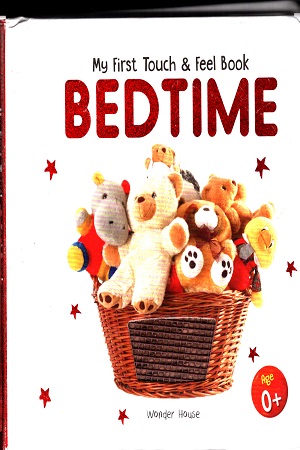 My First Touch & Feel Book : Bedtime