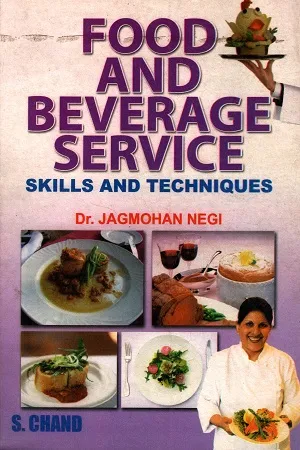 Food and Beverage Services (Skills and Techniques)