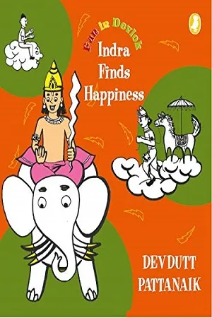 Indra Finds Happiness (Fun in Devlok)