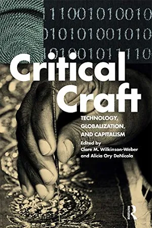 Critical Craft : Technology, Globalization, and Capitalism