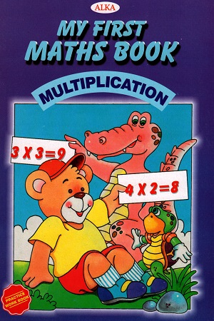 My First Maths Book - Multiplication
