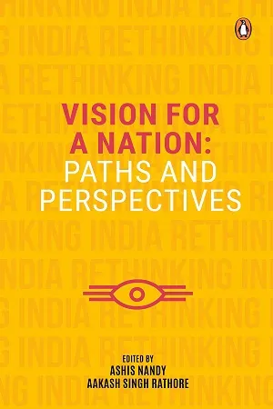 Vision for a Nation : Paths and Perspectives