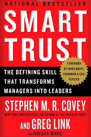 Smart Trust: The Defining Skill That Transforms Managers into Leaders