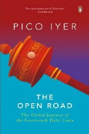 The Open Road : The Global Journey of the Fourteenth Dalai Lama