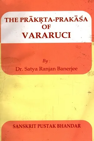The Prakrta-Prakasa of Vararuci