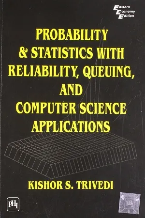 Probability and Statistics with Reliability, Queuing and Computer Science Applications