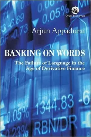 Banking on Words : The Failure of Language in the Age of Derivative Finance