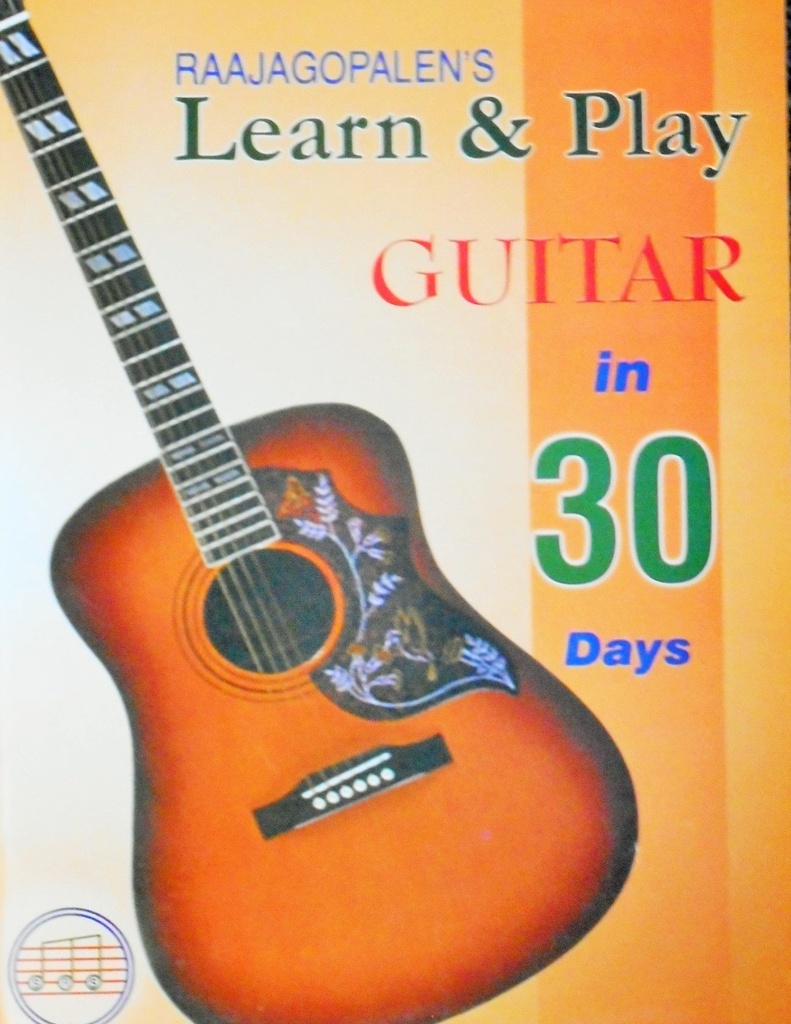 Learn & Play Guitar In 30 Days